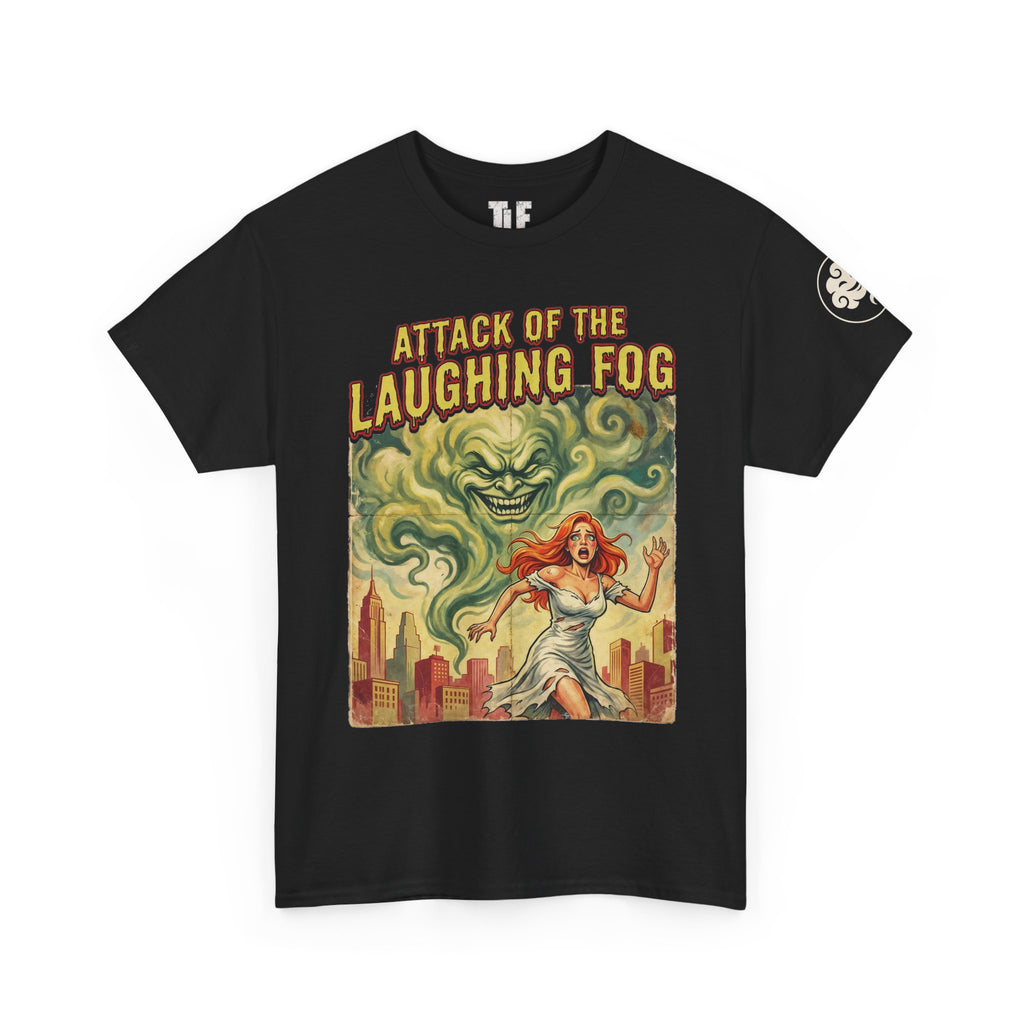 Attack of the Laughing Fog Tee