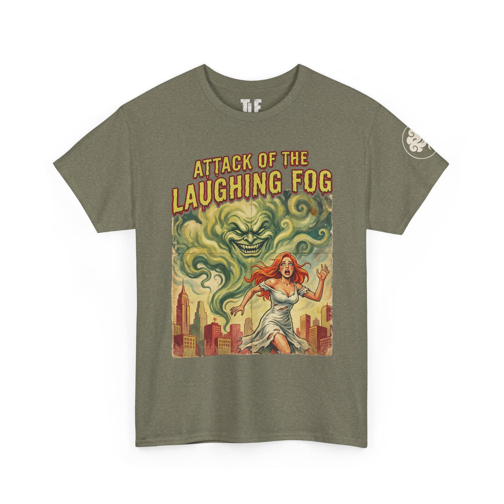 Attack of the Laughing Fog Tee